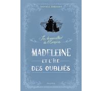 Madeleine et l'île des oubliés - Gwenaële Barussaud - Mame - relié - Roman junior dès 9 ans