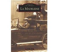 Madeleine (La) Patrice Rossez (Auteur)