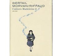 Madeleine, résistante tome 1 - Cahiers 2/3