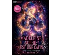 Madeleine Sophie est une catin