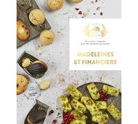 Madeleines et financiers 30 recettes originales pour des moments gourmands - Eva Harlé - Hachette Pratique - cartonné - Guide