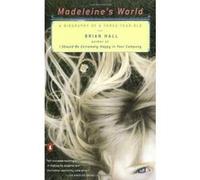Madeleine's World Brian Hall (Auteur)