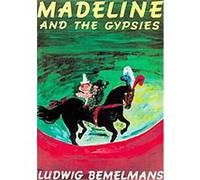 Madeline and the Gypsies, Madeline Series Ludwig Bemelmans (Auteur)