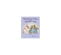 Madeline Finn And The Shelter Dog