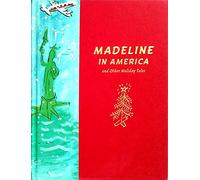 Madeline In America And Other Holiday Tales