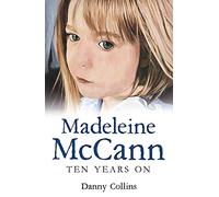 Madeline Mccann: The Disappearance