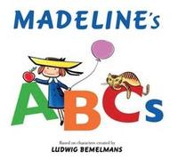 Madelines ABCs by Ludwig Bemelmans Ludwig Bemelmans (Auteur)