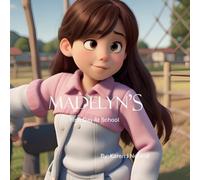 Madelyn's First Day At School