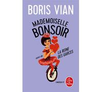 Mademoiselle Bonsoir Suivi De La Reine Des Garces