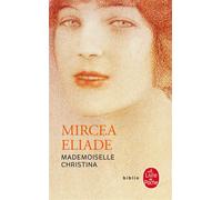 Mademoiselle Christina - Mircea Eliade - Lgf - Poche - Roman