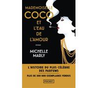 Mademoiselle Coco et l'eau de l'amour - Michelle Marly - Pocket - Poche - Roman