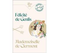 Mademoiselle de Clermont - Félicité de Genlis - Librio - Poche - Roman