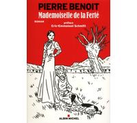 Pierre Benoit – Mademoiselle de la Ferté – Roman – Broché – Les Éditions Albin Michel