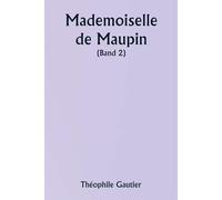 Mademoiselle De Maupin ( Band 2)