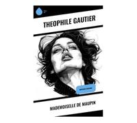 Mademoiselle de Maupin: Deutsche Ausgabe