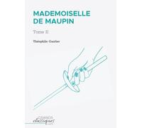 Mademoiselle de Maupin: Tome II