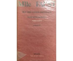 Mademoiselle Faust : Rue des Longs-Manteaux sans rien dessous