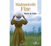 Mademoiselle Fine Marie de Palet (Auteur)