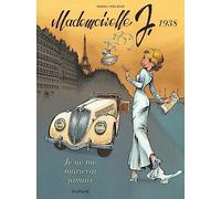 Mademoiselle J - Tome 2 - Je ne me marierai jamais