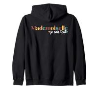 Mademoiselle Je Sais Tout Humour Cadeau Femme Sweat à Capuche