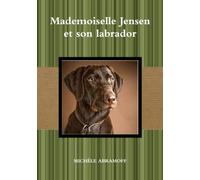 Mademoiselle Jensen et son labrador