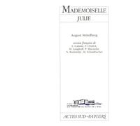 Mademoiselle Julie - Une Tragédie Naturaliste