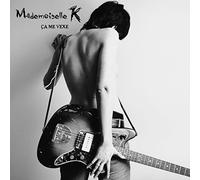 Mademoiselle K - Ca Me Vexe by MADEMOISELLE K (2008-09-16)