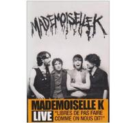 Mademoiselle K. (Live)
