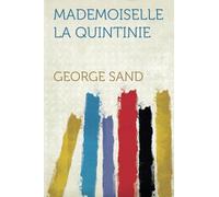 Mademoiselle La Quintinie