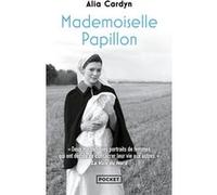 Mademoiselle Papillon Alia Cardyn (Auteur)