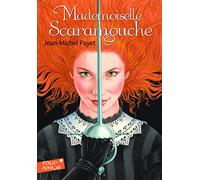 MADEMOISELLE SCARAMOUCHE