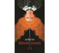 Mademoiselle Scaramouche Jean-Michel Payet (Auteur)