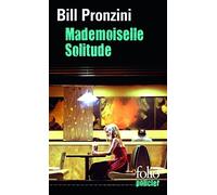 Mademoiselle solitude by Bill Pronzini (2015-05-29)