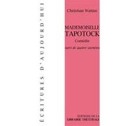 Mademoiselle Tapotock Christian Watine (Auteur)