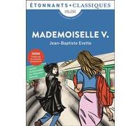 Jean-Baptiste Evette – Mademoiselle V. – Poche – Flammarion