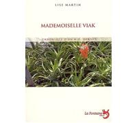 Mademoiselle Viak : chronique d'un KO debout Chronique d'un K.O. debout - Lise Martin - La Fontaine-L'affranchie - broché - Théâtre