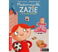 Mademoiselle Zazie et la robe de Max - Roman Vivre Ensemble - De 7 à 11 ans