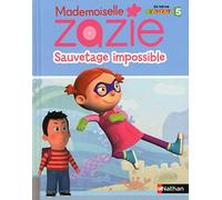 Mademoiselle Zazie - Sauvetage impossible