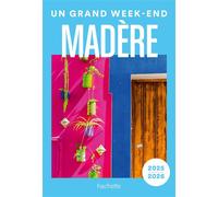 Jean-Philippe Follet – Un Grand Week-end à Madère – Guide 2025-2026 – Broché