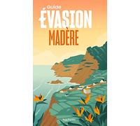 Madère - Guide Evasion