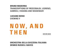 Dennis Russell Davies – Maderna & Berio: Now, and Then – ECM