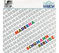 Maderna - Schumann/BerliozSym.2/Rome
