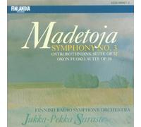 Madetoja, L. - Symphony 3/Ostrobothnians Suite/&