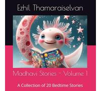 Madhavi Stories - Volume 1: A Collection of 20 Bedtime Stories