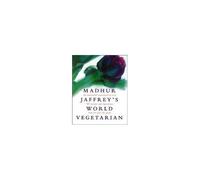 Madhur Jaffrey's World Vegetarian