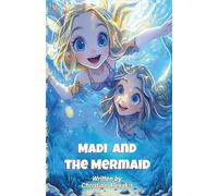 Madi and the Mermaid