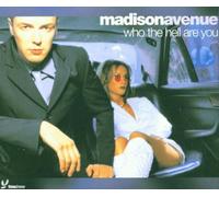 Madison Avenue - Who The Hell are You [Import]