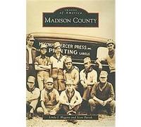 Madison County, Images of America Series Linda J. Higgins, Scott Parish (Auteur)