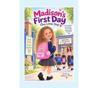 Madison First Day: One Little Step