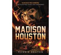 Madison Houston: Kakugo Wo Kimeru The Sleeping Giant Has Awakened